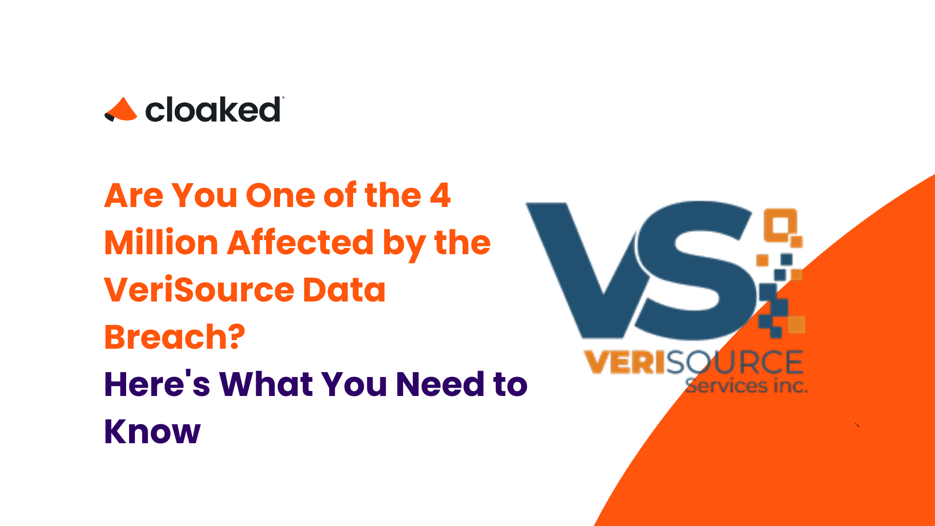 Cloaked Are You One of the 4 Million Affected by the VeriSource Data